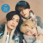 【12/1発売】「CHEER Vol.64」表紙：高橋恭平（なにわ男子） × 木村柾哉（INI） × 中島颯太（FANTASTICS）